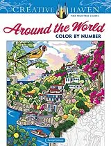 Kartonierter Einband (Kt) Creative Haven Around the World Color by Number von George Toufexis