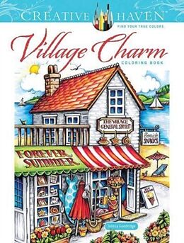 Couverture cartonnée Creative Haven Village Charm Coloring Book de Teresa Goodridge