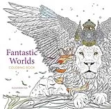 Kartonierter Einband Fantastic Worlds Coloring Book von Alessandra Fusi