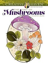 Couverture cartonnée Creative Haven The Art of Mushrooms de Hannah Konetzki