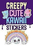 Couverture cartonnée Creepy Cute Kawaii Stickers de Eakin, Mary