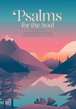 Livre Relié Psalms for the Soul: The Book of Psalms for Daily Reflection de King James Bible