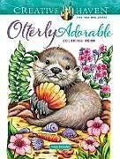 Kartonierter Einband (Kt) Creative Haven Otterly Adorable Coloring Book von Teresa Goodridge