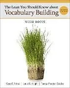 Kartonierter Einband The Least You Should Know about Vocabulary Building von Glazier Teresa, Knight Laura, Friend Carol