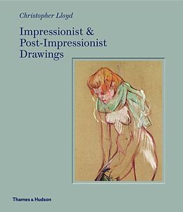 Fester Einband Impressionist and Post-Impressionist Drawings von Christopher Lloyd