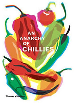 Livre Relié An Anarchy of Chillies de Hildebrand Caz