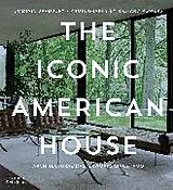 Fester Einband The Iconic American House von Bradbury Dominic
