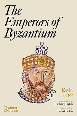 Fester Einband The Emperors of Byzantium von Kevin Lygo