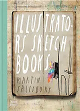 Fester Einband Illustrators' Sketchbooks von Salisbury Martin