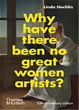 Livre Relié Why Have There Been No Great Women Artists? de Linda Nochlin