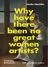 Fester Einband Why Have There Been No Great Women Artists? von Linda Nochlin