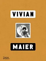 Fester Einband Vivian Maier von Anne Morin, Christa Blümlinger, Ann Marks