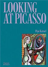 Fester Einband Looking at Picasso von Karmel Pepe