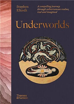 Livre Relié Underworlds de Ellcock Stephen