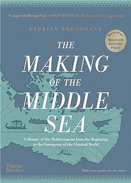 Livre Relié The Making of the Middle Sea de Broodbank Cyprian