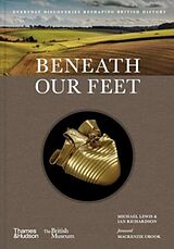 Livre Relié Beneath our Feet de Michael Lewis, Richardson Ian, Mackenzie Crook