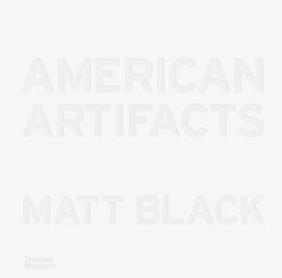 Livre Relié American Artifacts de Black Matt