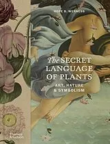 Fester Einband The Secret Language of Plants von Hope B. Werness
