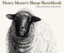 Couverture cartonnée Henry Moore's Sheep Sketchbook de Henry Moore, Clark Kenneth