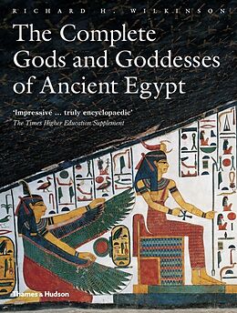 Couverture cartonnée The Complete Gods and Goddesses of Ancient Egypt de Richard H. Wilkinson