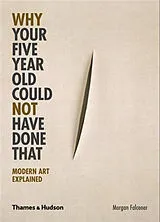 Kartonierter Einband Why Your Five Year Old Could Not Have Done That von Susie Hodge
