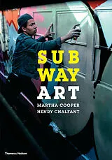 Kartonierter Einband Subway Art von Martha Cooper, Henry Chalfant