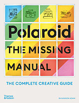 Broché Polaroid The Missing Manual (Paperback) de Rhiannon Adam