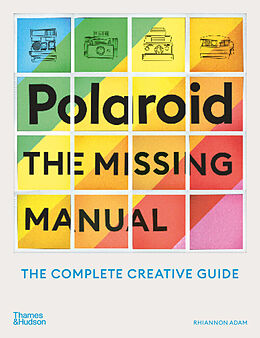 Broché Polaroid The Missing Manual (Paperback) de Rhiannon Adam