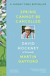 Broschiert Spring Cannot be Cancelled von Martin; Hockney, David Gayford