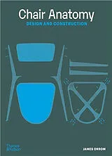 Kartonierter Einband Chair Anatomy von James Orrom