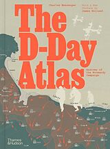Livre Relié The D-Day Atlas de Charles Messenger