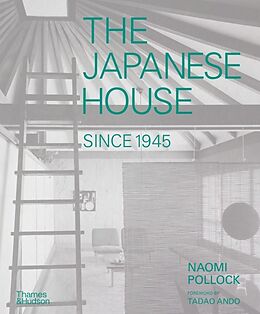 Livre Relié The Japanese House Since 1945 de Naomi Pollock