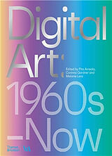 Broché Digital Art 1960s to Now (Victoria and Albert Museum) de Pita; Gardner, Corinna; Lenz, Melanie Arreola