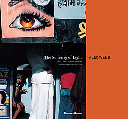 Fester Einband The Suffering of Light von Alex Webb