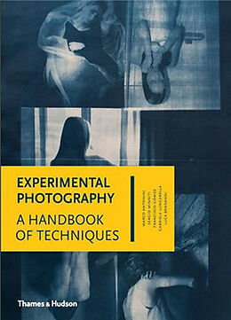 Broché Experimental Photography : A Handbook of Techniques de Marco; Minniti, Sergio Antonini