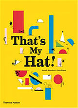 Broché That´s My Hat ! de Anouck Boisrobert