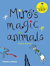 Fester Einband Miró's Magic Animals von Antony Penrose