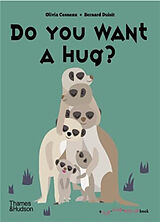 Broché Do You Want a Hug ? de Olivia; Duisit, Bernard Cosneau