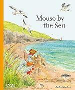 Livre Relié Mouse by the Sea de Melvin Alice