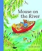 Pappband, unzerreissbar Mouse on the River von Alice Melvin