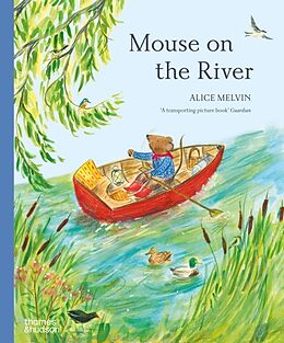 Couverture cartonnée Mouse on the River de Alice Melvin