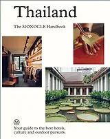 Fester Einband Thailand: The Monocle Handbook von Tyler Brûlé, Andrew Tuck, Amy Van Den Berg