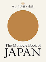 Livre Relié The Monocle Book of Japan de Tyler Brûlé, Andrew Tuck, Fiona Wilson