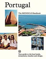 Fester Einband Portugal: The Monocle Handbook von Tyler Brûlé, Andrew Tuck, Pickard Joe