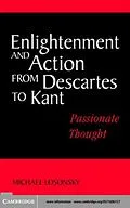 E-Book (pdf) Enlightenment and Action from Descartes to Kant von Michael Losonsky