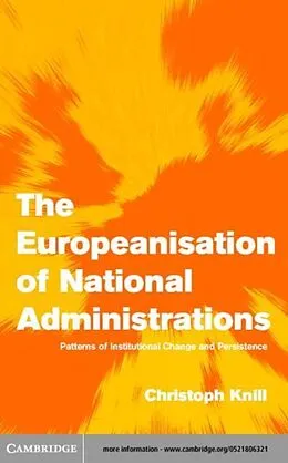 E-Book (pdf) Europeanisation of National Administrations von Christoph Knill