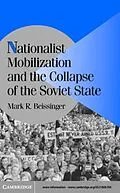 E-Book (pdf) Nationalist Mobilization and the Collapse of the Soviet State von Mark R. Beissinger