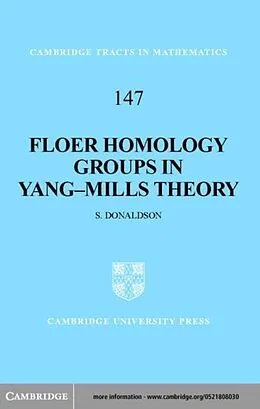 E-Book (pdf) Floer Homology Groups in Yang-Mills Theory von S. K. Donaldson