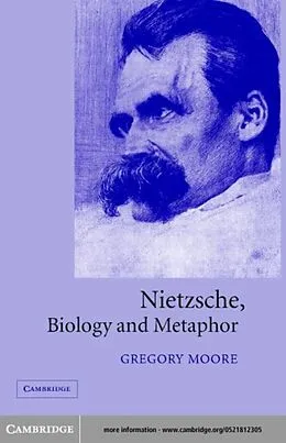 PDF Nietzsche, Biology and Metaphor von Gregory Moore