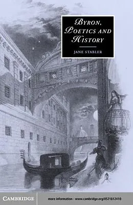 E-Book (pdf) Byron, Poetics and History von Jane Stabler